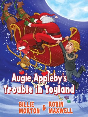 cover image of Auggie Appleby's Trouble in Toyland